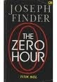 The Zero Hour: A Novel
