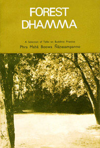 Forest Dhamma: A Selection of Talks on Buddhist Practice (Paperback)