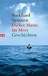 Dicker Mann im Meer. Geschichten