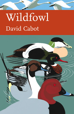 Wildfowl (New Naturalist, #110)