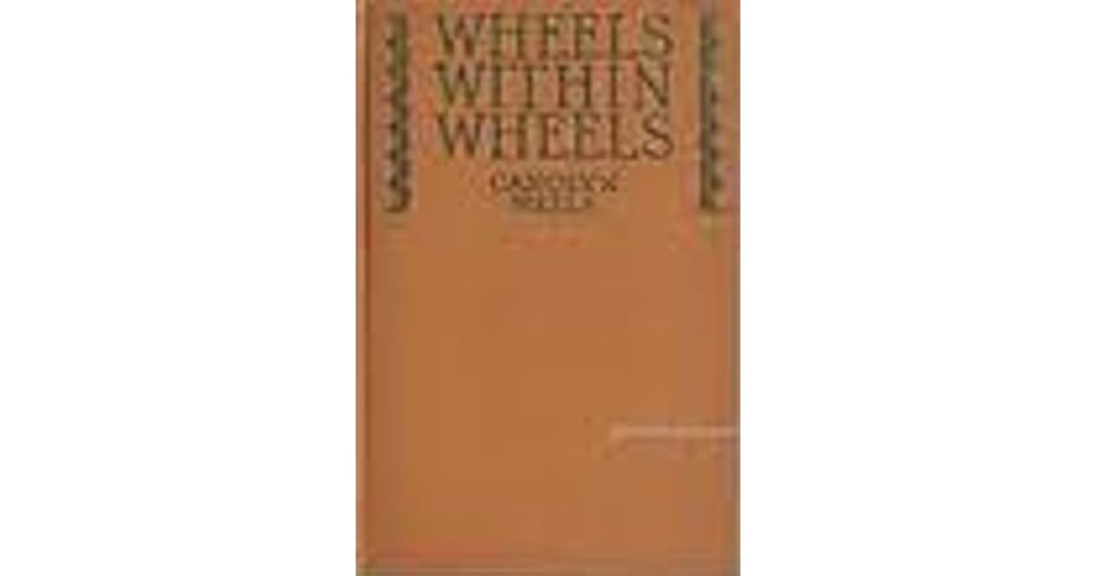 Wheels Within Wheels by Carolyn Wells