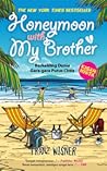 Honeymoon with My Brother by Franz Wisner