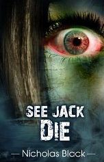 See Jack Die (See Jack Die Series Book 1)