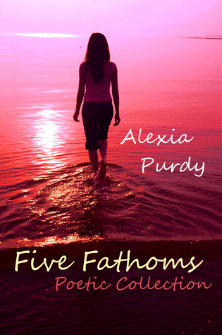 Five Fathoms Poetic Collection (Kindle Edition)