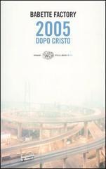 2005 dopo Cristo (Paperback)