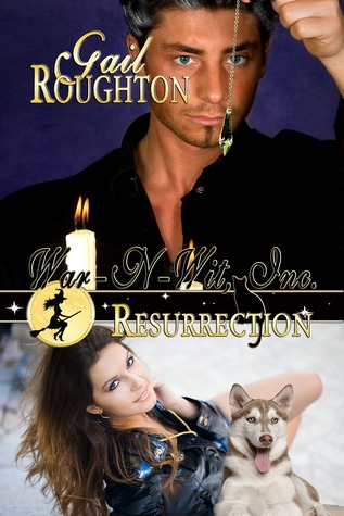 Resurrection (War-N-Wit, Inc., #2)