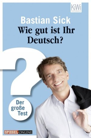 Wie gut ist Ihr Deutsch? Der große Test (Paperback)