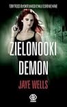 Zielonooki demon by Jaye Wells