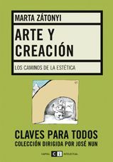 Arte y creación: Los caminos de la estética (Paperback)
