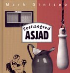 Eestiaegsed asjad (Hardcover)