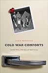 Cold War Comforts...