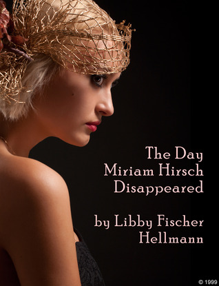 The Day Miriam Hirsch Disappeared (Ellie Foreman, #0.5)