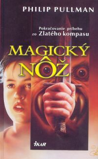 Magický nôž (Temné hmoty, #2)