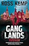 Ganglands Russia by Ross Kemp Ganglands Russia by Ross Kemp
