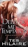 Deliver Me from Temptation by Tes Hilaire