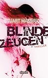 Blinde Zeugen by Stuart MacBride