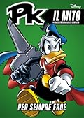 PK Il Mito n. 26: Per sempre eroe