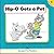 Hip-O Gets a Pet (Hooked on Phonics, Hop Book 11)