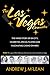 The Las Vegas Chronicles: The Inside Story of Sin City, Celebrities, Special Players and Fascinating Casino Owners