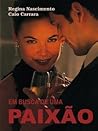 Em Busca de Uma Paixão