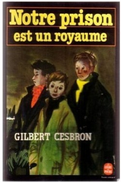 Notre prison est un royaume