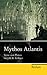Mythos Atlantis: Texte von Platon bis J.R.R. Tolkien