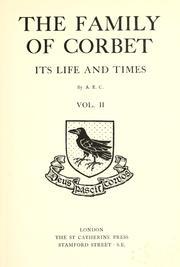 The family of Corbet : its life and times (Hardcover)