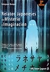 Relatos japoneses de misterio e imaginación by Edogawa Rampo