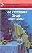 The Diamond Trap