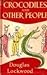 Crocodiles and Other People