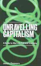 Unravelling Capitalism (Paperback)