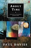 About Time: Einstein's Unfinished Revolution