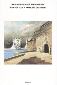 C'era una volta Ulisse: e anche Perseo, Polifemo, Circe e Medusa (Paperback)