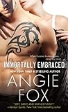 Immortally Embraced by Angie Fox