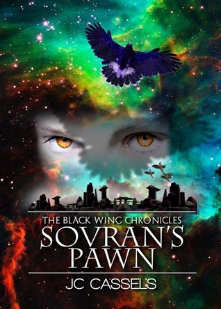 Sovran's Pawn (The Black Wing Chronicles, #1)