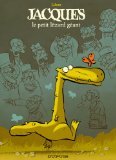 Jacques Le Petit Lézard Géant (Jacques Le Petit Lézard Géant, #1)
