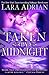 Taken by Midnight (Midnight...