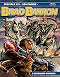 Speciale Brad Barron n. 5: I guardiani supremi