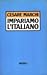 Impariamo l'italiano by Cesare Marchi