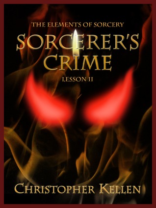 Sorcerer's Crime (The Elements of Sorcery, #2)