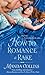 How to Romance a Rake (Ugly Ducklings #2)