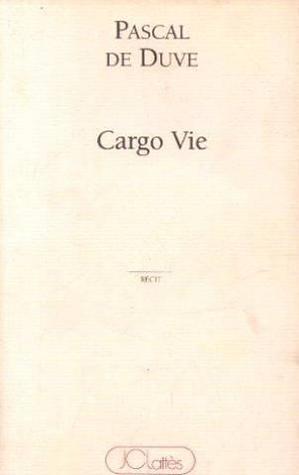 Cargo vie (Hardcover)