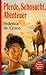 Pferde, Sehnsucht, Abenteuer. ( Ab 10 J.). by Federica de Cesco