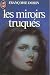 Les miroirs truqués