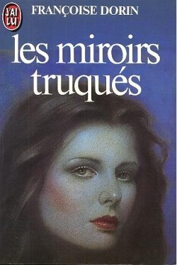 Les miroirs truqués (Paperback)