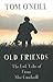 Old Friends by Tom O'Neill