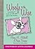 Woofs to the Wise: Learning to Lick at Life and Chew on Civility