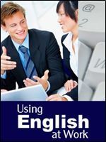 Using English at Work (Book+Audio)