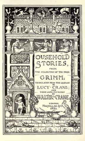Household Stories  from the Collection of the Bros. Grimm