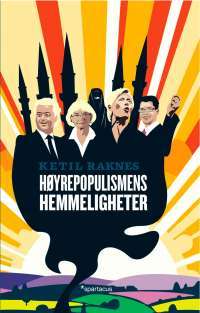 Høyrepopulismens hemmeligheter